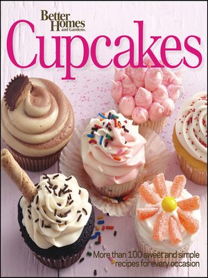 cover image of Better Homes & Gardens Cupcakes